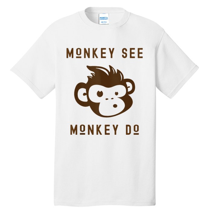 Funny Monkey See Monkey Do Cute Adorable Primate Chimp Tall T-Shirt