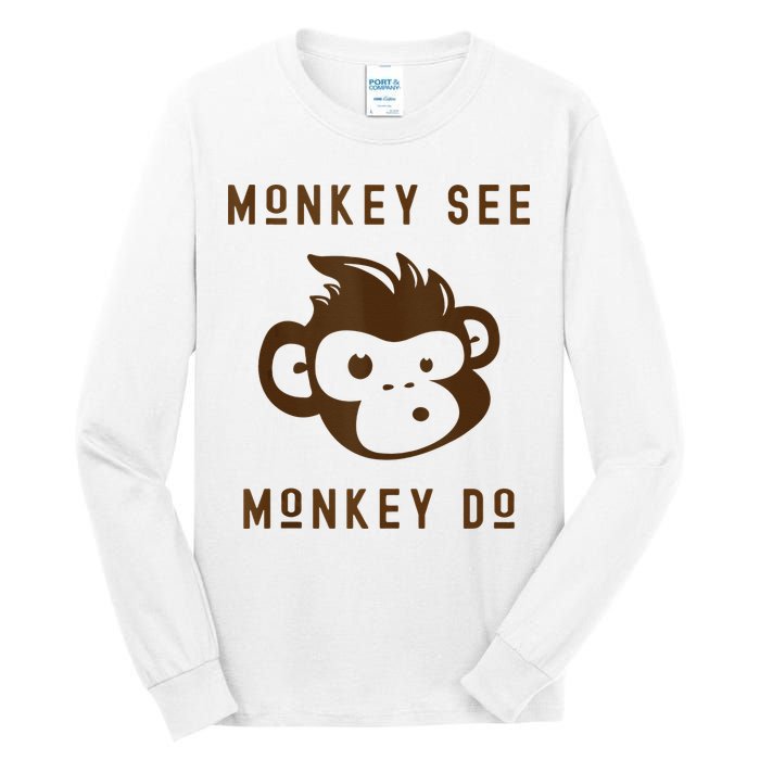 Funny Monkey See Monkey Do Cute Adorable Primate Chimp Tall Long Sleeve T-Shirt