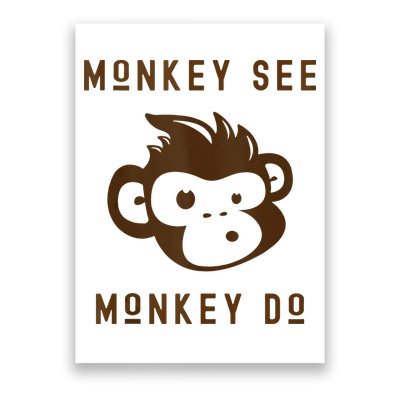 Funny Monkey See Monkey Do Cute Adorable Primate Chimp Poster