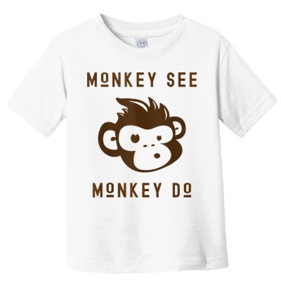 Funny Monkey See Monkey Do Cute Adorable Primate Chimp Toddler T-Shirt