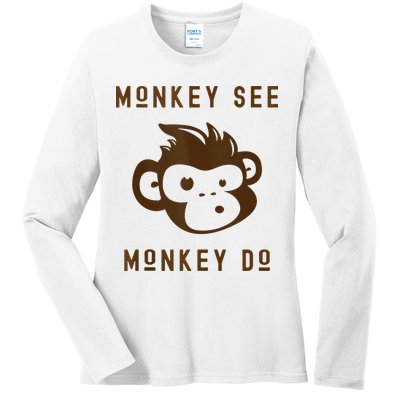 Funny Monkey See Monkey Do Cute Adorable Primate Chimp Ladies Long Sleeve Shirt