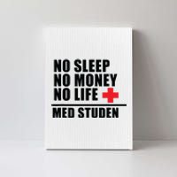 Funny Med School Trust Me Im Almost A Doctor Canvas