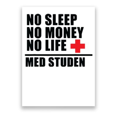 Funny Med School Trust Me Im Almost A Doctor Poster