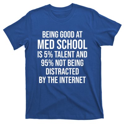 Funny Med School Student Medical Doctor Humor Gift T-Shirt