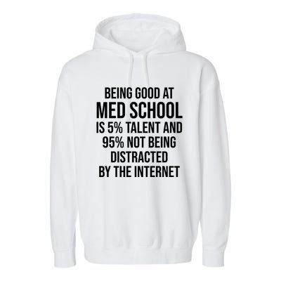 Funny Med School Student Medical Doctor Humor Gift Garment-Dyed Fleece Hoodie