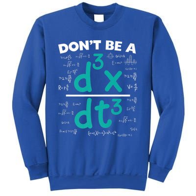 Funny Math Saying Equation Math Joke Cute Gift Sweatshirt