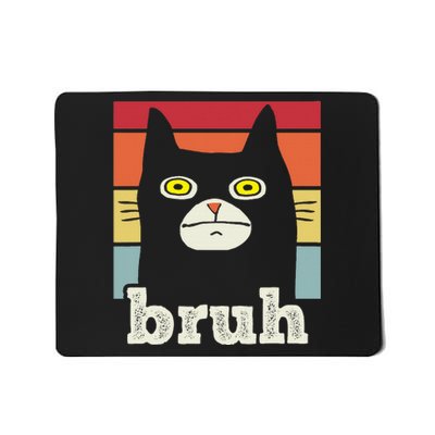 Funny Meme saying Bruh with Cat Greetings Mousepad