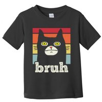 Funny Meme saying Bruh with Cat Greetings Toddler T-Shirt