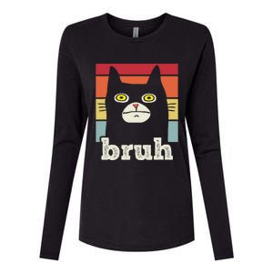 Funny Meme Saying Bruh With Cat Greetings Womens Cotton Relaxed Long Sleeve T-Shirt