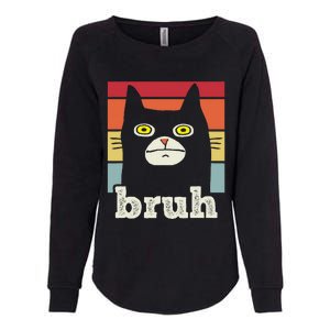 Funny Meme Saying Bruh With Cat Greetings Womens California Wash Sweatshirt