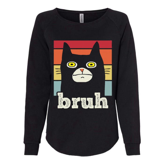 Funny Meme Saying Bruh With Cat Greetings Womens California Wash Sweatshirt