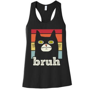 Funny Meme Saying Bruh With Cat Greetings Women's Racerback Tank