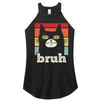 Funny Meme Saying Bruh With Cat Greetings Women's Perfect Tri Rocker Tank