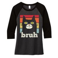 Funny Meme Saying Bruh With Cat Greetings Women's Tri-Blend 3/4-Sleeve Raglan Shirt