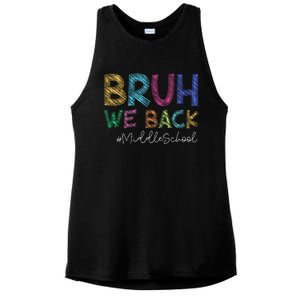 Funny Middle School Bruh We Back Happy First Day Of School Gift Ladies PosiCharge Tri-Blend Wicking Tank