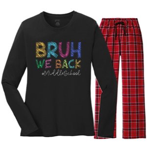 Funny Middle School Bruh We Back Happy First Day Of School Gift Women's Long Sleeve Flannel Pajama Set 