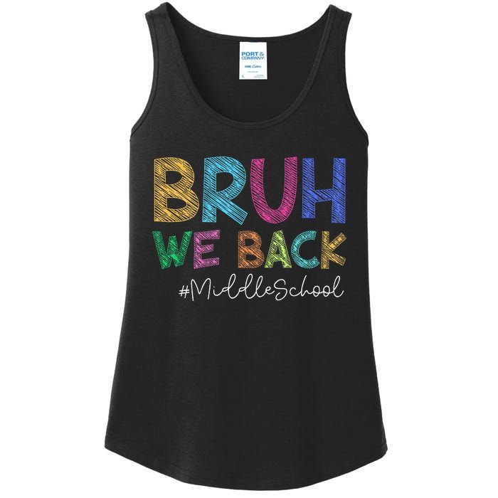 Funny Middle School Bruh We Back Happy First Day Of School Gift Ladies Essential Tank