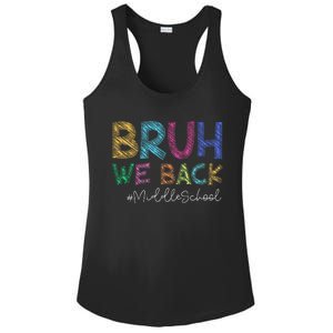 Funny Middle School Bruh We Back Happy First Day Of School Gift Ladies PosiCharge Competitor Racerback Tank