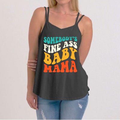 Funny Mama Somebody's Fine Ass Baby Mama Retro Groovy Women's Strappy Tank