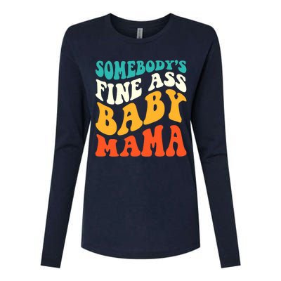 Funny Mama Somebody's Fine Ass Baby Mama Retro Groovy Womens Cotton Relaxed Long Sleeve T-Shirt