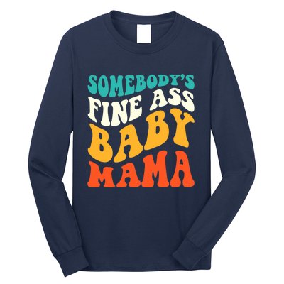 Funny Mama Somebody's Fine Ass Baby Mama Retro Groovy Long Sleeve Shirt