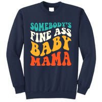 Funny Mama Somebody's Fine Ass Baby Mama Retro Groovy Sweatshirt