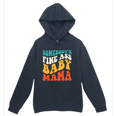 Funny Mama Somebody's Fine Ass Baby Mama Retro Groovy Urban Pullover Hoodie