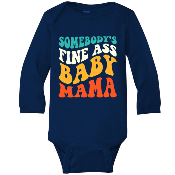 Funny Mama Somebody's Fine Ass Baby Mama Retro Groovy Baby Long Sleeve Bodysuit