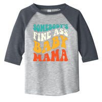 Funny Mama Somebody's Fine Ass Baby Mama Retro Groovy Toddler Fine Jersey T-Shirt