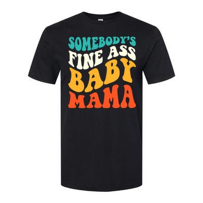 Funny Mama Somebody's Fine Ass Baby Mama Retro Groovy Softstyle CVC T-Shirt