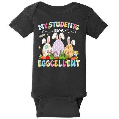 Funny My Students Are Eggcellent Teacher Bunny Easter Baby Bodysuit
