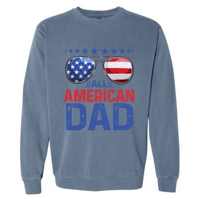 Family Matching Sunglusses All American Dad 4th Of July Usa Cute Gift Garment-Dyed Sweatshirt