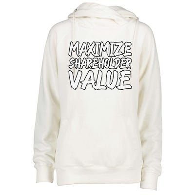 Funny Maximize Shareholder Value Ironic Corporate Quote Womens Funnel Neck Pullover Hood