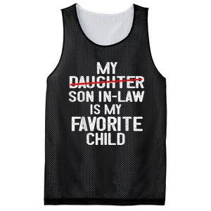 Funny My Son In Law Is My Favorite Child Mesh Reversible Basketball Jersey Tank