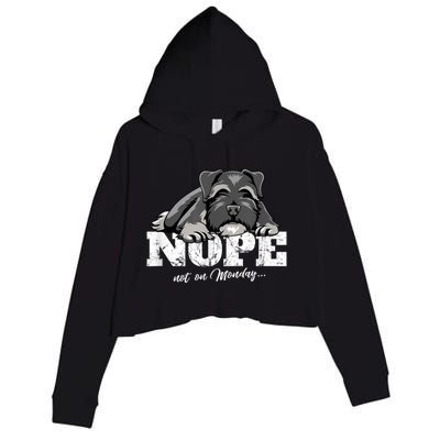 Funny Miniature Schnauzer Dog Gift Schnauzer Nope Breed Gift Crop Fleece Hoodie