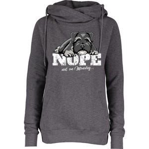 Funny Miniature Schnauzer Dog Gift Schnauzer Nope Breed Gift Womens Funnel Neck Pullover Hood