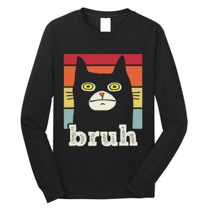 Funny Meme Saying Bruh With Cat Greetings Teens Long Sleeve Shirt