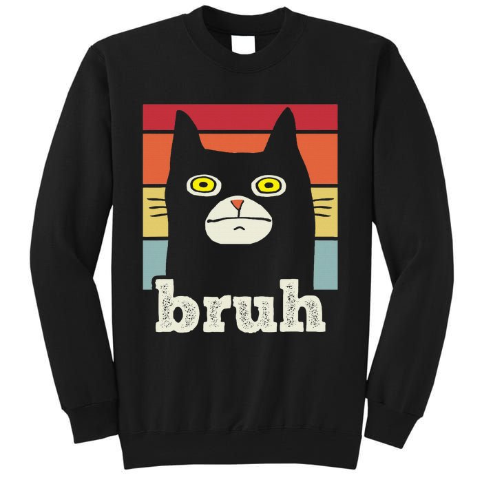 Funny Meme Saying Bruh With Cat Greetings Teens Tall Sweatshirt