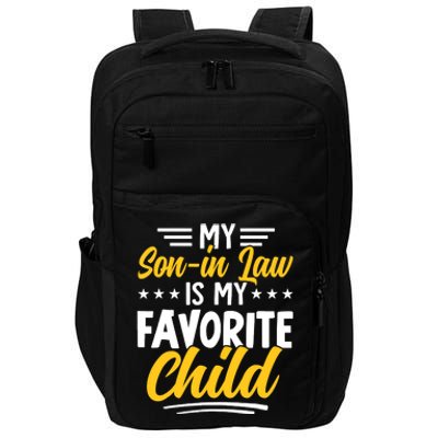 Funny My Son In Law Is My Favorite Child From Mother In Law Impact Tech Backpack