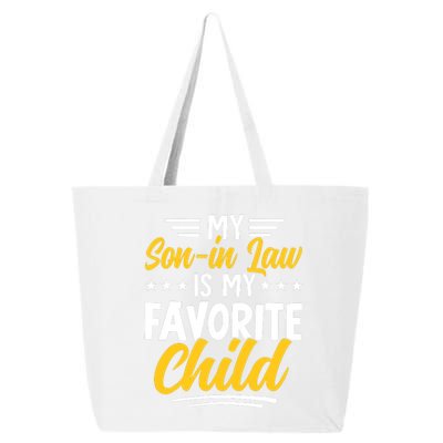 Funny My Son In Law Is My Favorite Child From Mother In Law 25L Jumbo Tote