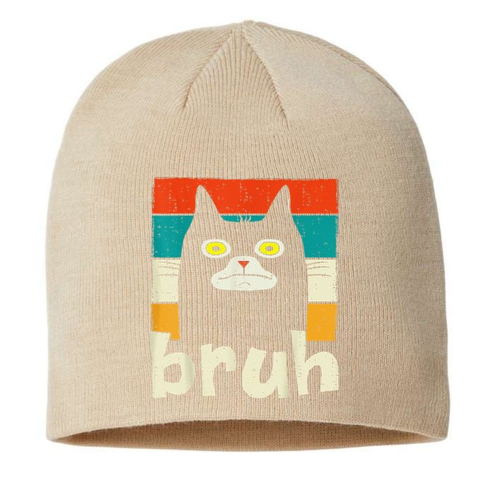 Funny Meme Saying Bruh With Cat Greetings Sustainable Beanie