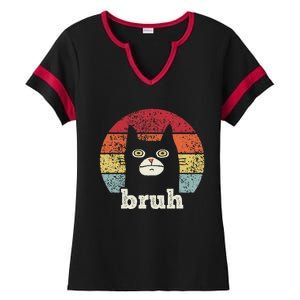 Funny Meme Saying Bruh With Cat Greetings Ns Ladies Halftime Notch Neck Tee