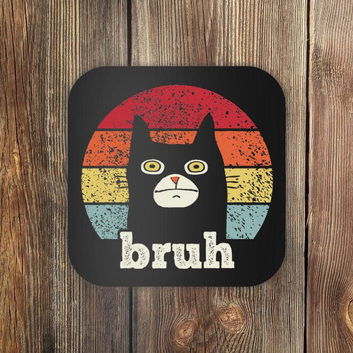 Funny Meme Saying Bruh With Cat Greetings Ns Coaster