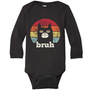 Funny Meme Saying Bruh With Cat Greetings Ns Baby Long Sleeve Bodysuit