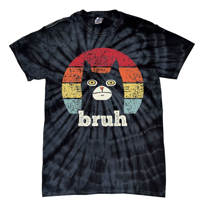 Funny Meme Saying Bruh With Cat Greetings Ns Tie-Dye T-Shirt