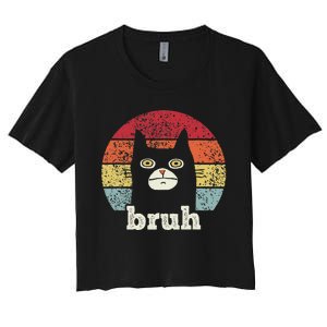 Funny Meme Saying Bruh With Cat Greetings Ns Women's Crop Top Tee