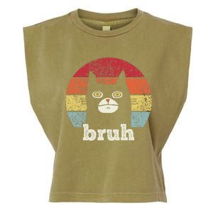 Funny Meme Saying Bruh With Cat Greetings Ns Garment-Dyed Women's Muscle Tee