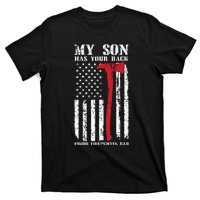 Firefighter My Son Has Your Proud Firefighter Dad American T-Shirt