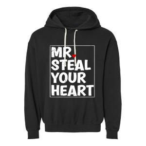 Funny Mr Steal Your Heart Valentines Day Garment-Dyed Fleece Hoodie