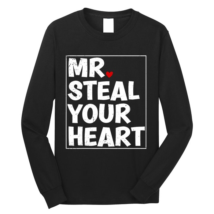 Funny Mr Steal Your Heart Valentines Day Long Sleeve Shirt